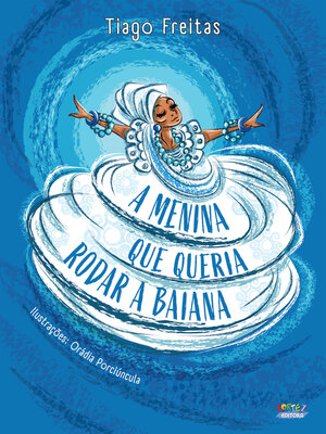 cover image of A menina que queria rodar a baiana